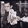 Jim Jeffries – Coming To Get You
