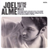 Joel Alme – Waiting For The Bells