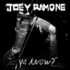 Joey Ramone – …Ya Know?