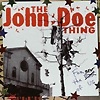 The John Doe Thing – For The Best Of Us