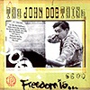 The John Doe Thing – Freedom Is…