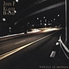 John F. Klaver Band - Wheels In Motion