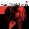 John Paul White – The Hurting Kind