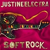 Justine Electra - Soft Rock