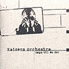 Kaizers Orchestra – Ompa Til Du Dor