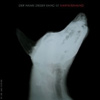 Karpatenhund – Der Name dieser Band ist Karpatenhund