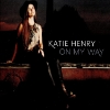 Katie Henry – On My Way