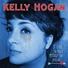 Kelly Hogan – I Like To Keep Myself In Pain