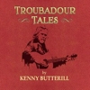 Kenny Butterill - Troubadour Tales