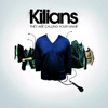 Kilians – They Are Calling Your Name