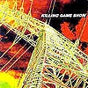 Killing Game Show – Cravallo Grande