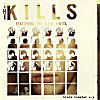 The Kills – Black Rooster EP