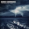 King Cannons - The Brightest Light