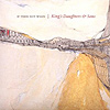 King’s Daughters & Sons – If Then Not When