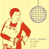 Kitty Solaris – My Home Is My Disco