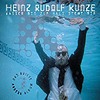 Heinz Rudolf Kunze – Wasser bis zum Hals steht mir