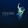 Kyla La Grange - Ashes