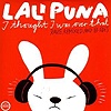 Lali Puna – I Thought I Was Over That
