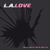 L.A. Love – Don’t Mess With My Th