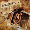 L’ame Immortelle – Als die Liebe starb