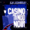 Las Sombras – Casino Tango Noir