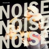 The Last Gang – Noise Noise Noise