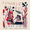 Laura Veirs – Tumble Bee