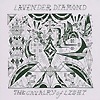 Lavender Diamond - The Cavalry Of Light