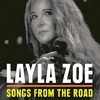 Layla Zoe – Songs From The Road