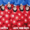 Le Fly – La Vie, oder was?