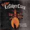 Leftöver Crack – Leftöver Leftöver Crack: The E-Sides And F-Sides