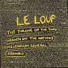 Le Loup – The Throne Of The Third Heaven Of The Nations Millenium General Asssembly