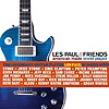 Les Paul & Friends – American Made World Played