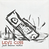 Levi Cuss – Just Below Radio (Vols 1 & 2)