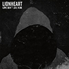 Lionheart – Love Don’t Live Here