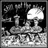 Lombego Surfers - Still Got The Night