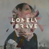 Lonely The Brave – Things Will Matter (Redux)