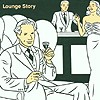 Compilation – Lounge Story
