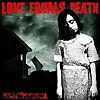 Love Equals Death – Nightmerica