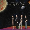 Loving The Sun – Spiritual Walk