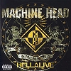 Machine Head - Hellalive