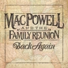 Mac Powell And The Family Reunion – Back Again