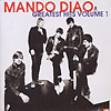 Mando Diao – Greatest Hits Volume 1