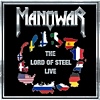 Manowar – The Lord Of Steel Live