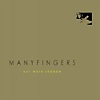 Manyfingers – Our Worn Shadow