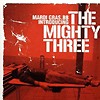 Mardi Gras. BB – Introducing The Mighty Three