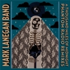 Mark Lanegan – A Thousand Miles Of Midnight