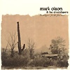 Mark Olson And The Creekdippers – Creekdippin‘ For The First Time
