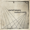 Martell Beigang – Musical Matrix