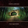 Martin Orford – The Old Road